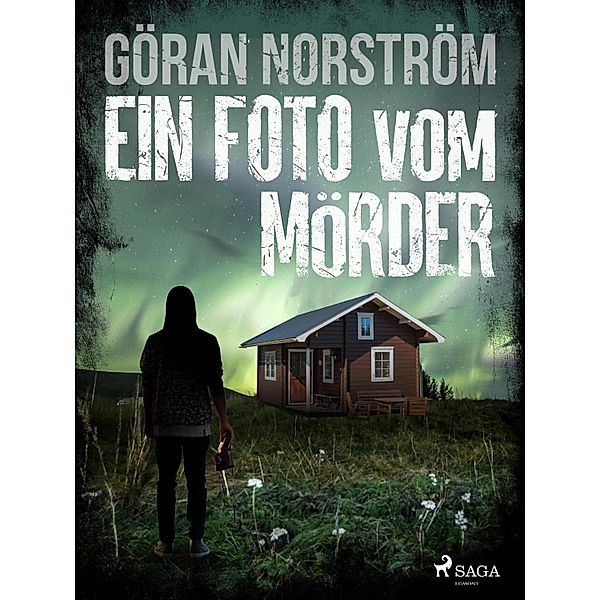 Ein Foto vom Mörder, Göran Norström