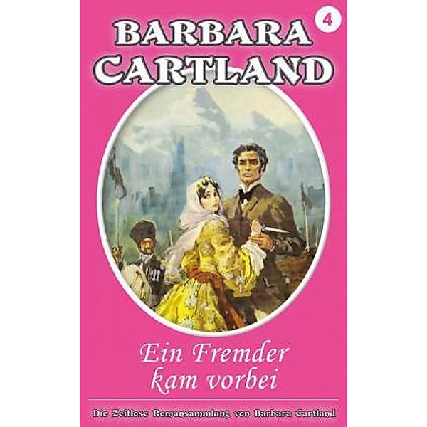 Ein Fremder kam vorbei, Barbara Cartland
