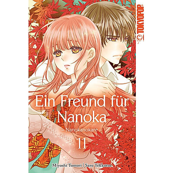 Ein Freund für Nanoka - Nanokanokare Bd.11, Saro Tekkotsu, Miyoshi Toumori