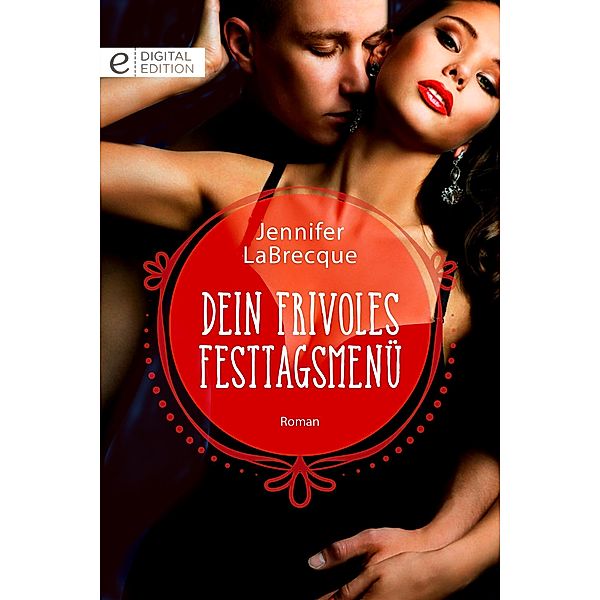 Ein frivoles Festtagsmenü, Jennifer Labrecque