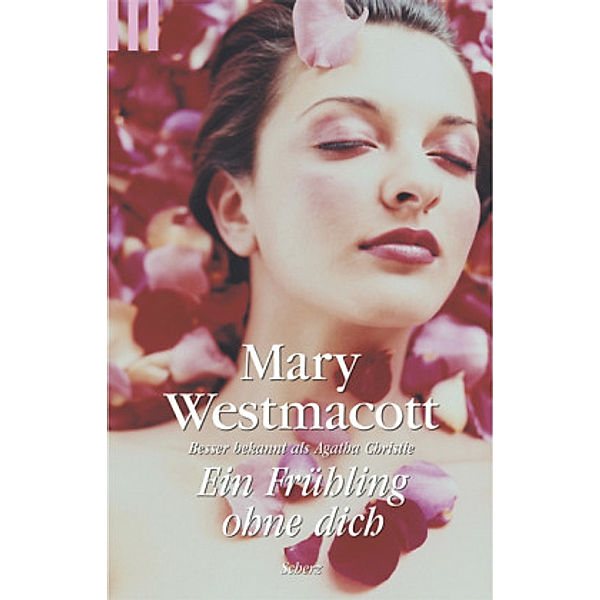 Ein Frühling ohne dich, Mary Westmacott