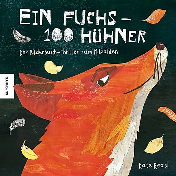 Ein Fuchs - 100 Hühner, Kate Read