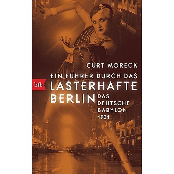 Ein Führer durch das lasterhafte Berlin, Curt Moreck