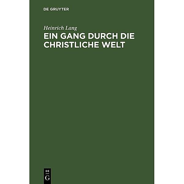 Ein Gang durch die christliche Welt, Heinrich Lang