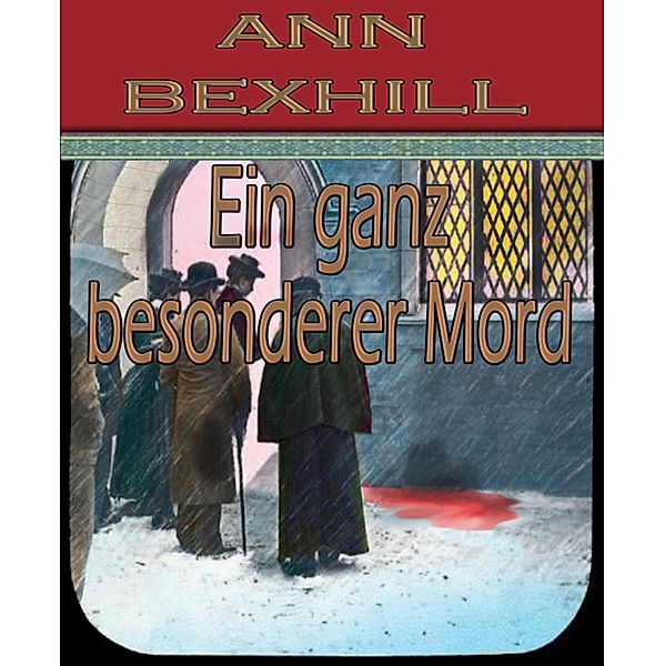 Ein ganz besonderer Mord, Ann Bexhill