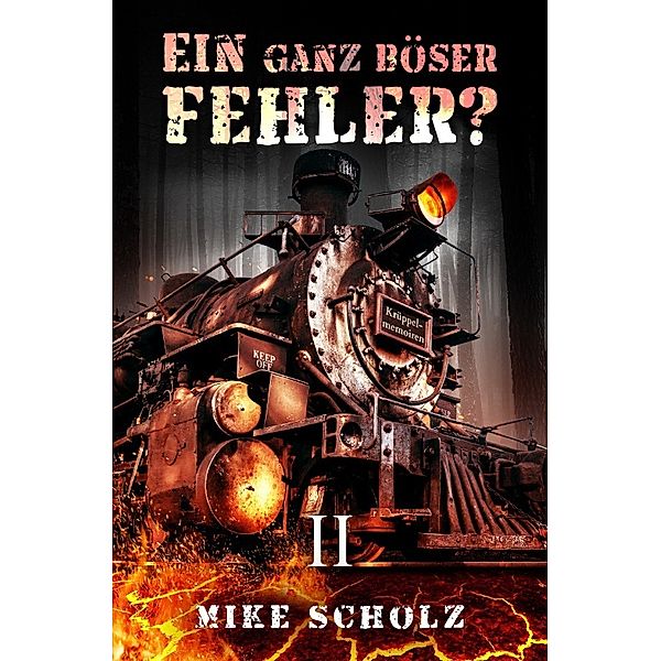 Ein ganz böser Fehler?, Mike Scholz