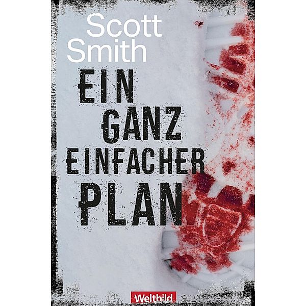 Ein ganz einfacher Plan, Scott Smith