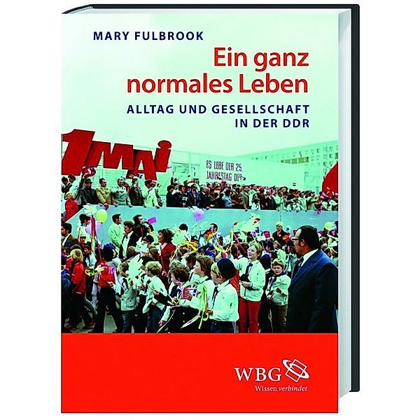 Ein ganz normales Leben, Mary Fulbrook