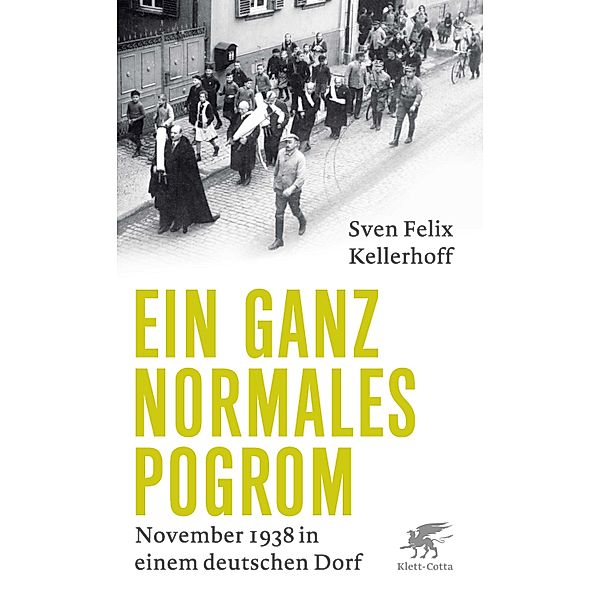 Ein ganz normales Pogrom, Sven Felix Kellerhoff