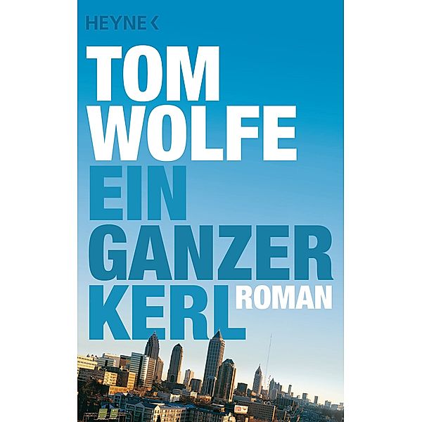 Ein ganzer Kerl, Tom Wolfe