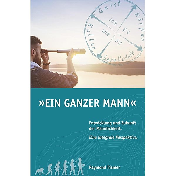 Ein Ganzer Mann, Raymond Fismer