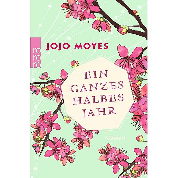 Ein ganzes halbes Jahr / Lou Bd.1, Jojo Moyes