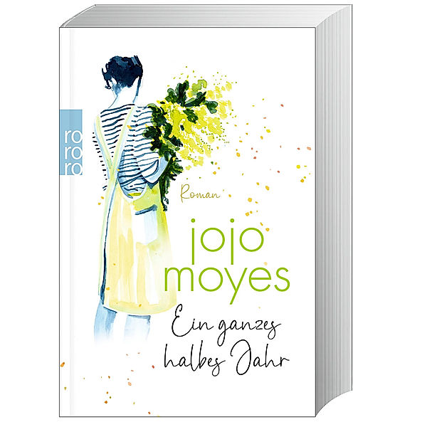 Ein ganzes halbes Jahr / Lou Bd.1, Jojo Moyes