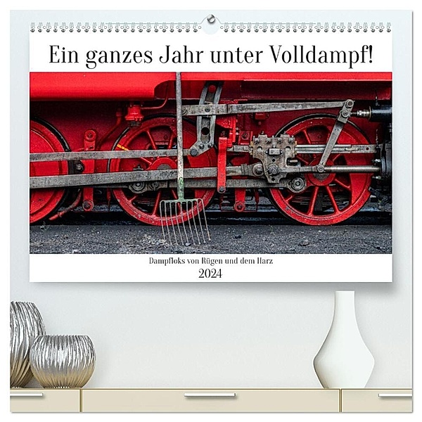 Ein ganzes Jahr unter Volldampf! (hochwertiger Premium Wandkalender 2024 DIN A2 quer), Kunstdruck in Hochglanz, Stefan Schröder