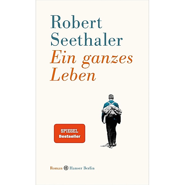 Ein ganzes Leben, Robert Seethaler