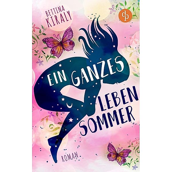 Ein ganzes Leben Sommer (Liebe), Bettina Kiraly