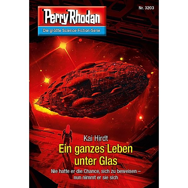 Ein ganzes Leben unter Glas / Perry Rhodan-Zyklus Fragmente Bd.3203, Kai Hirdt