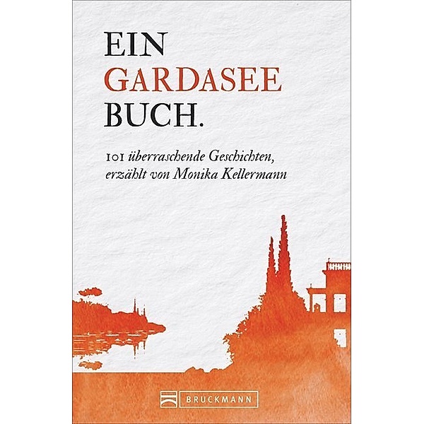 Ein Gardaseebuch., Monika Kellermann