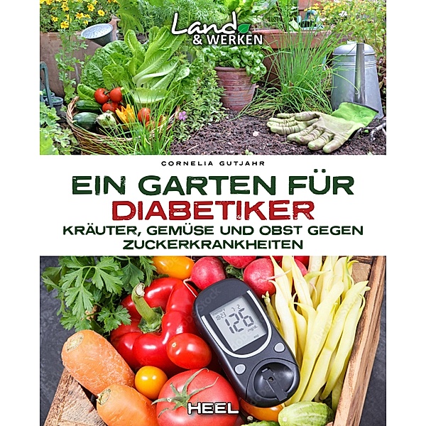 Ein Garten für Diabetiker, Cornelia Gutjahr