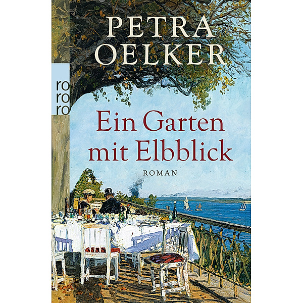 Ein Garten mit Elbblick, Petra Oelker