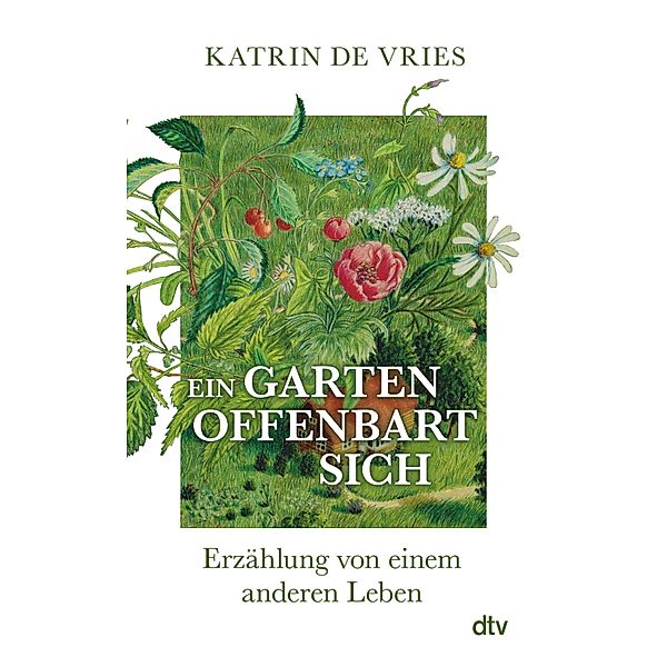 Ein Garten offenbart sich, Katrin de Vries