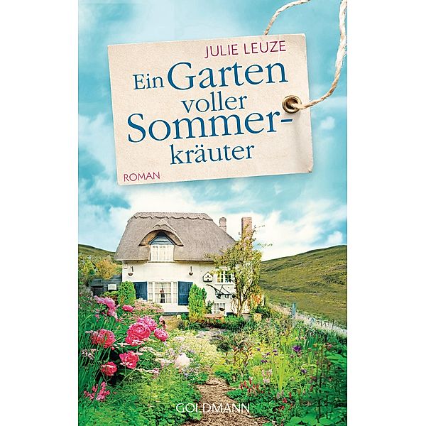 Ein Garten voller Sommerkräuter, Julie Leuze