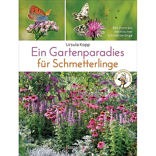 Ein Gartenparadies für Schmetterlinge, Ursula Kopp