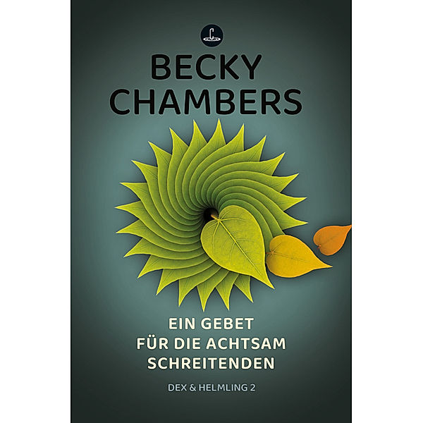 Ein Gebet für die achtsam Schreitenden, Becky Chambers