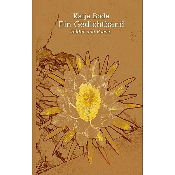 Ein Gedichtband, Katja Bode