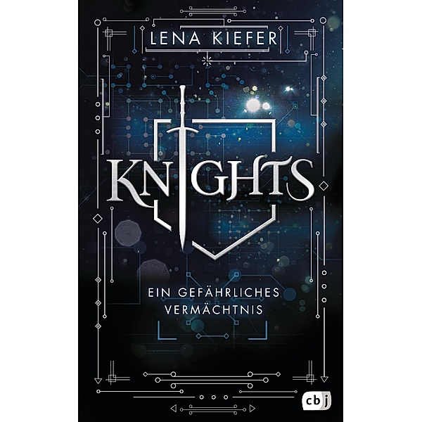 Ein gefährliches Vermächtnis / Knights Bd.1, Lena Kiefer