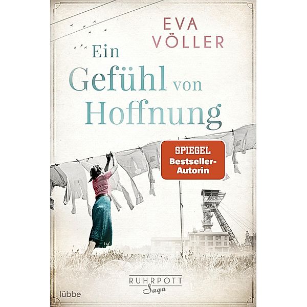 Ein Gefühl von Hoffnung / Ruhrpott Saga Bd.2, Eva Völler