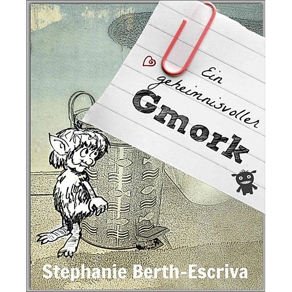 Ein geheimnisvoller Gmork, Stephanie Berth-Escriva
