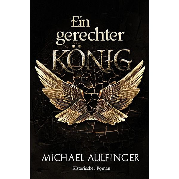 Ein gerechter König, Michael Aulfinger