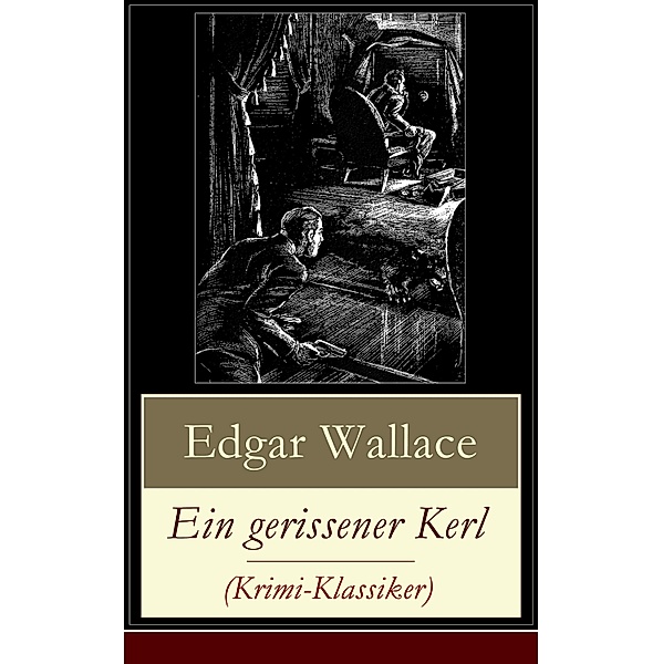 Ein gerissener Kerl (Krimi-Klassiker), Edgar Wallace