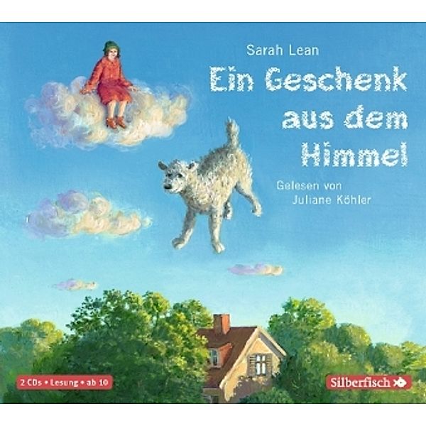 Ein Geschenk aus dem Himmel, 2 Audio-CDs, Sarah Lean