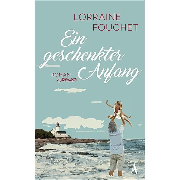 Ein geschenkter Anfang, Lorraine Fouchet