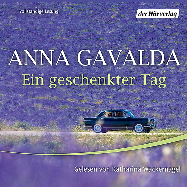 Ein geschenkter Tag, Anna Gavalda