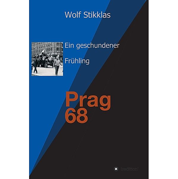 Ein geschundener Frühling, Wolf Stikklas