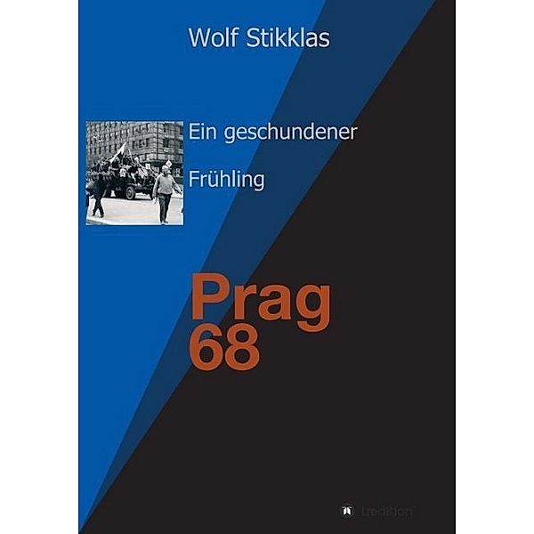 Ein geschundener Frühling, Wolf Stikklas