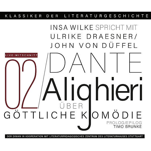 Ein Gespräch über Dante Alighieri - Göttliche Komödie,2 Audio-CD, Dante Alighieri