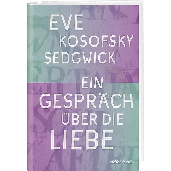 Ein Gespräch über die Liebe, Eve Kosofsky Sedgwick