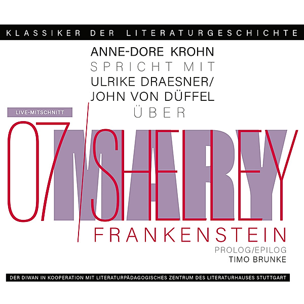 Ein Gespräch über Mary Shelley - FRANKENSTEIN,1 Audio-CD, Shelley Mary