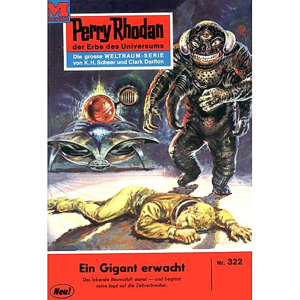 Ein Gigant erwacht (Heftroman) / Perry Rhodan-Zyklus M 87 Bd.322, William Voltz