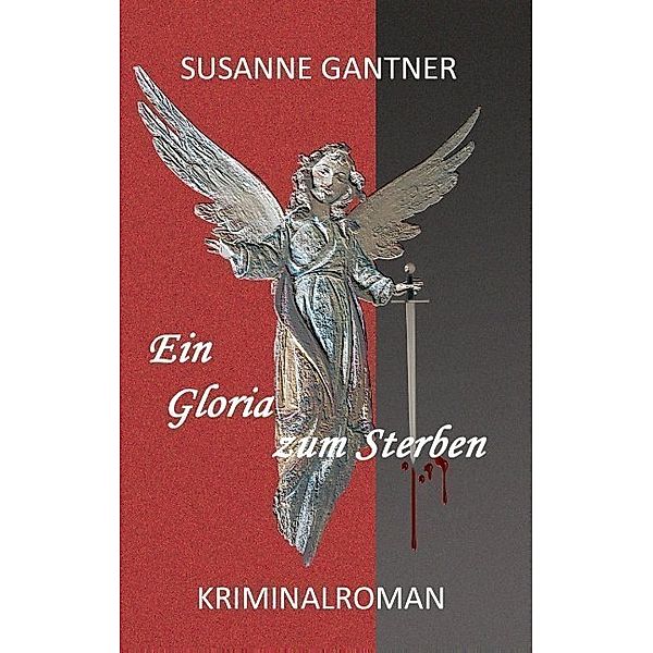 Ein Gloria zum Sterben, Susanne Gantner