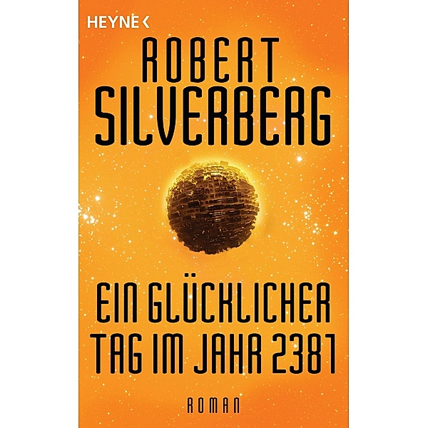 Ein glücklicher Tag im Jahr 2381, Robert Silverberg