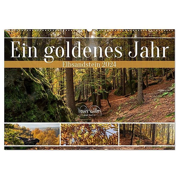 Ein goldenes Jahr - Elbsandstein (Wandkalender 2024 DIN A2 quer), CALVENDO Monatskalender, Kevin Walther