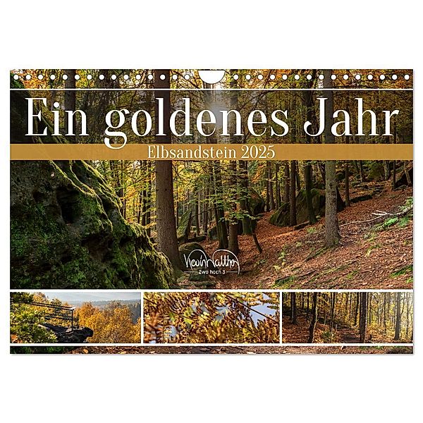 Ein goldenes Jahr - Elbsandstein (Wandkalender 2025 DIN A4 quer), CALVENDO Monatskalender, Calvendo, Kevin Walther
