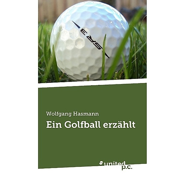 Ein Golfball erzählt, Wolfgang Hasmann