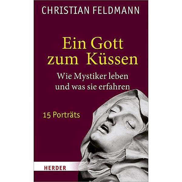 Ein Gott zum Küssen, Christian Feldmann