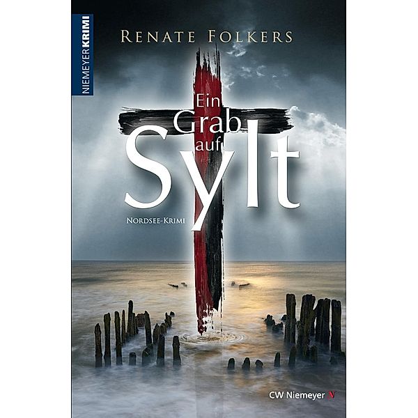 Ein Grab auf Sylt / Mord und Meer Krimi, Renate Folkers